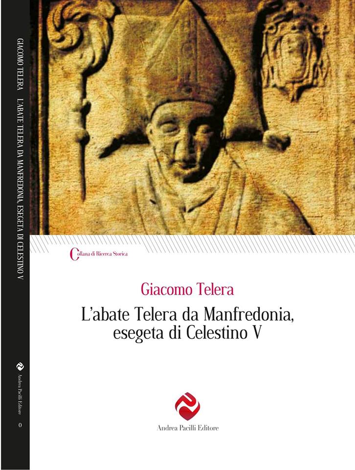 L’ abate Telera da Manfredonia, esegeta di Celestino V
Giacomo Telera
Editore: Andrea Pacilli Editore Collana: Ricerca storica
Anno edizione: 2017
Pagine: 327 p., ill. , Brossura
EAN: 9788893760324
Euro 15,00